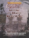 L'Ennemi dans l'Ombre Compagnon